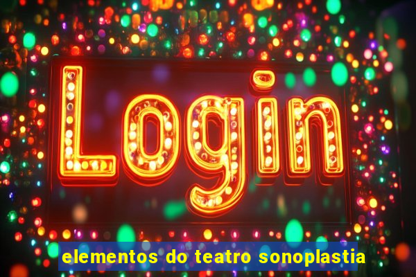 elementos do teatro sonoplastia